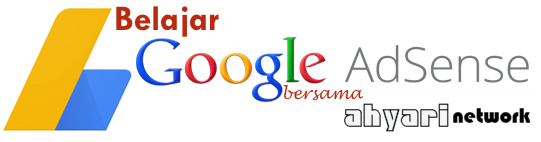 Belajar Google Adsense bersama Ahyari Network